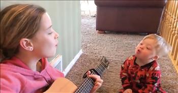 Sister Sings ‘You Are My Sunshine’ To Brother With Down Syndrome