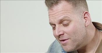 ‘Becoming Me’ – Matthew West Sings For Moms