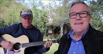 ‘Leaning On The Everlasting Arms’ – Mike And Mark Lowry