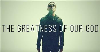 ‘Greatness Of Our God’ Newsboys Lyric Video