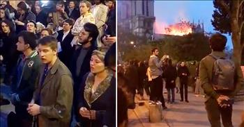 Crowd Sings ‘Ave Maria’ Outside Of Burning Notre Dame Cathedral