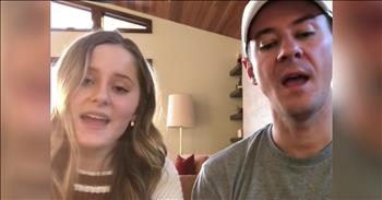 Father-Daughter Duet To ‘The Prayer’ To Encourage Kindness