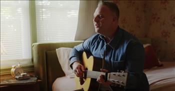 ‘Before You Ask Her’ Matthew West Official Music Video