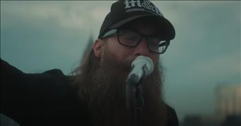 ‘God Really Loves Us’ Crowder, Dante Bowe And Maverick City Music