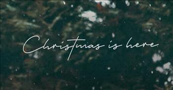 ‘Christmas Is Here’ Michael W. Smith Lyric Video