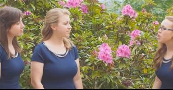 3 Sisters Sing Heavenly Rendition Of ‘I Call Him Lord’