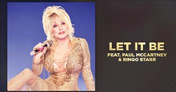 ‘Let It Be’ Dolly Parton, Paul McCartney  Ringo Starr Official Audio