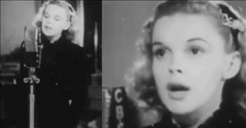 Legendary Judy Garland Singing ‘Somewhere Over The Rainbow’